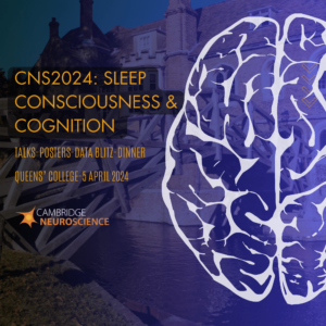 Image for CNS2024: Sleep, Consciousness & Cognition